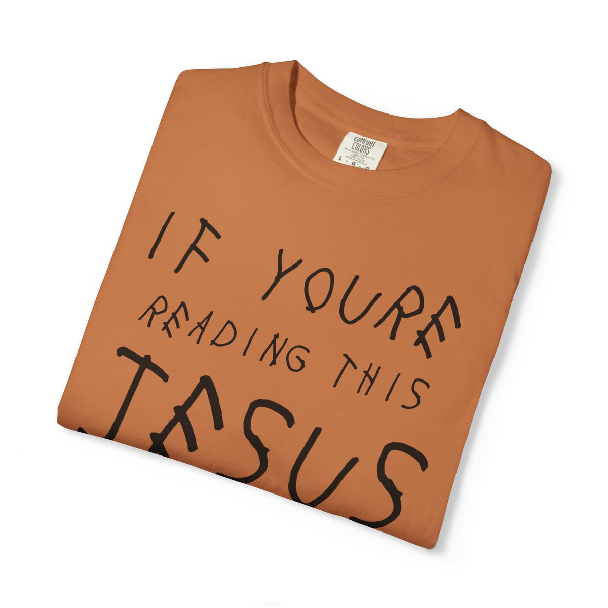 If You’re Reading This Tee
