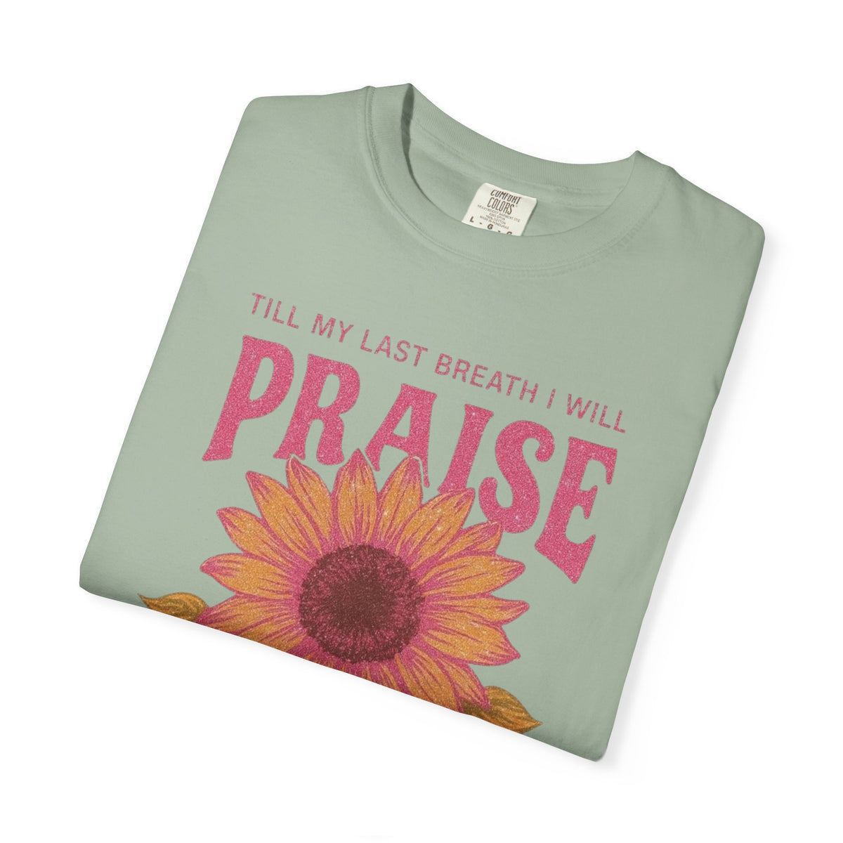 Praise the Lord Tee