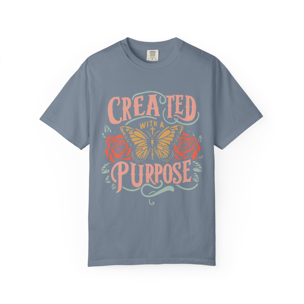 T-Shirt — "Created with a Purpose" Floral Butterfly Inspirational Tee