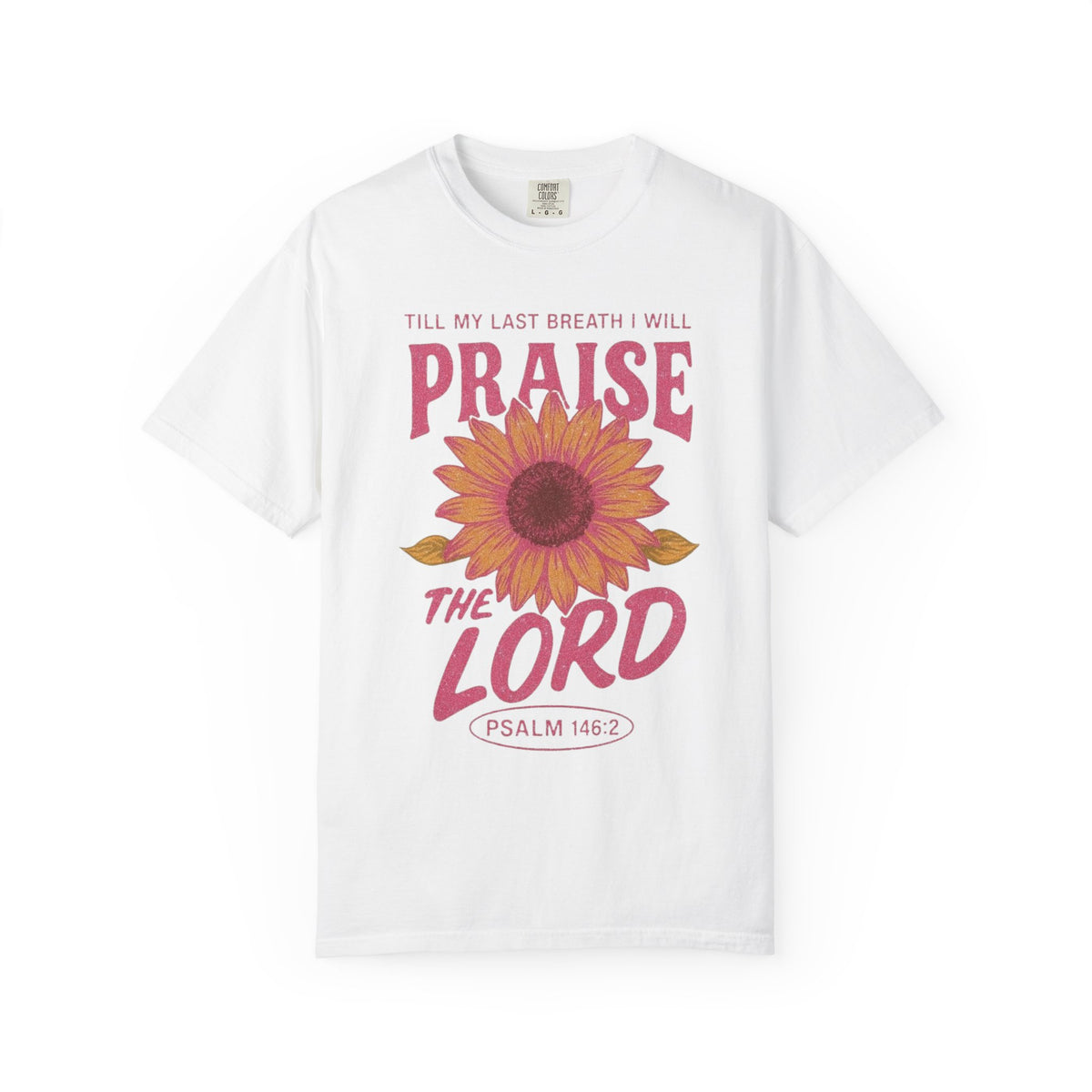 Praise the Lord Tee