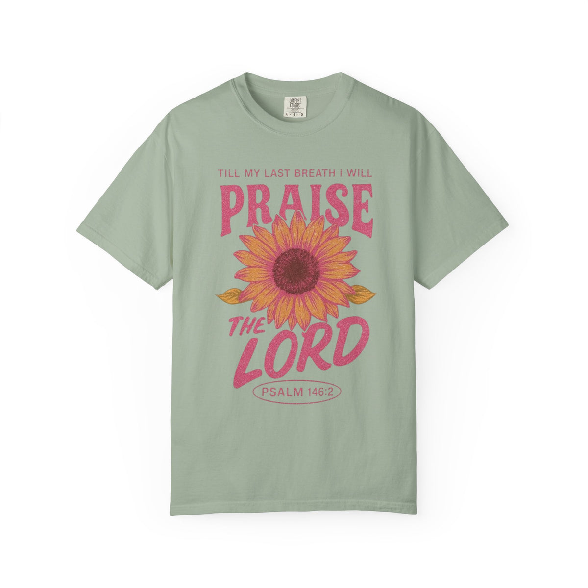 Praise the Lord Tee