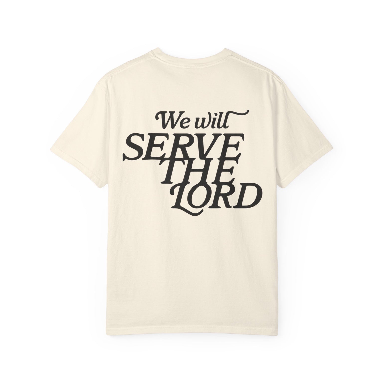 But As For Me and My House tee in ivory back view with We Will Serve The Lord design