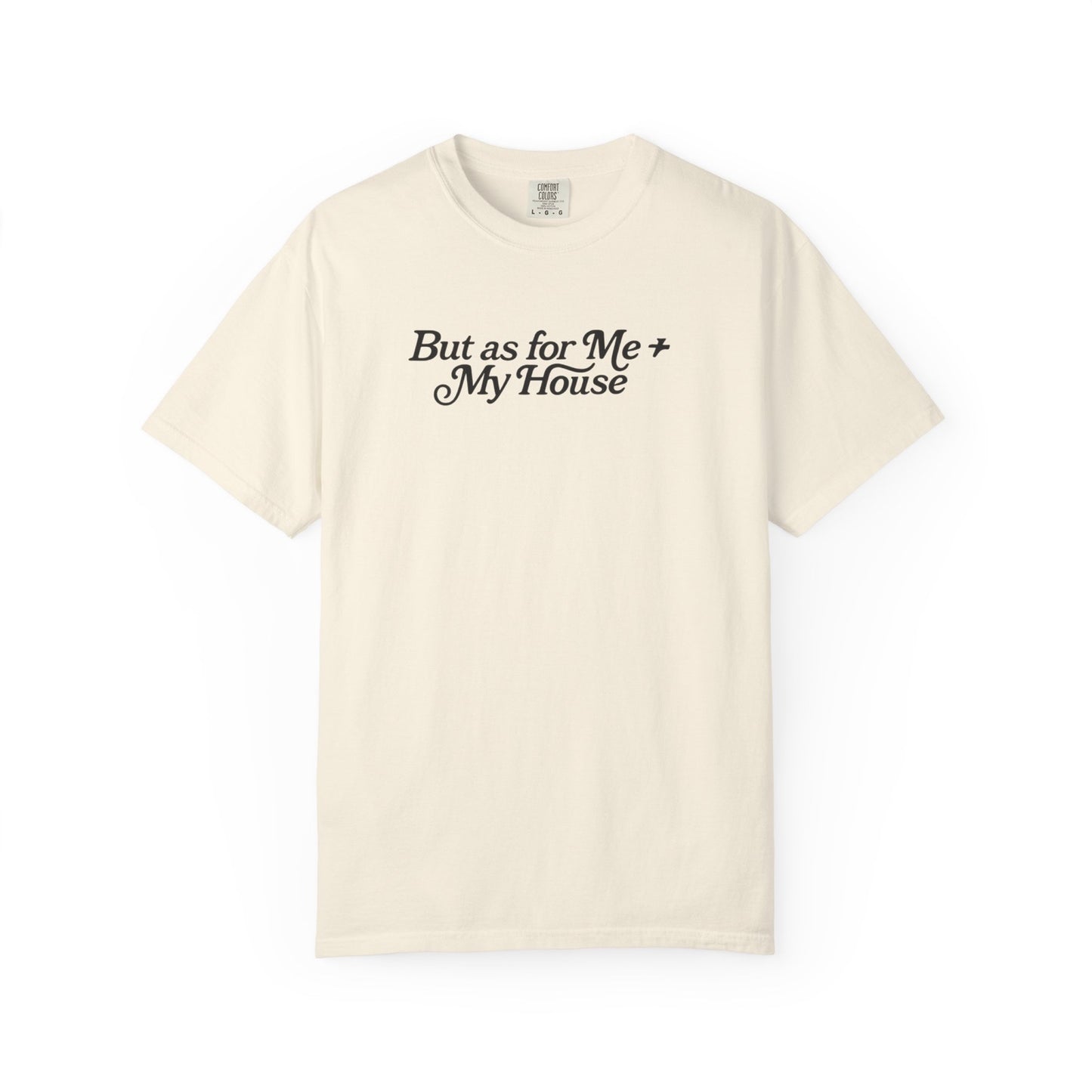 But As For Me and My House tee in ivory front view