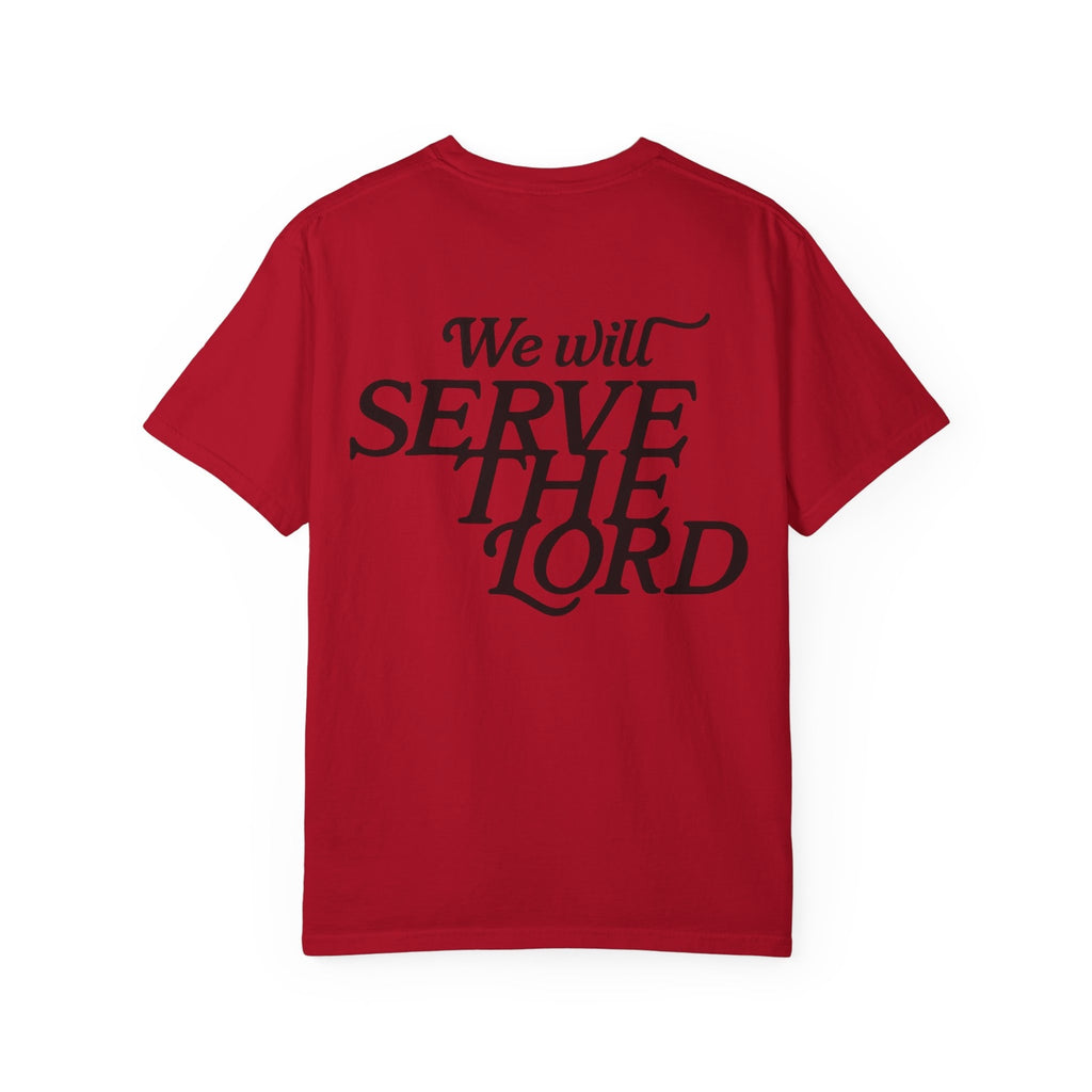But As For Me and My House tee in red back view with We Will Serve The Lord design