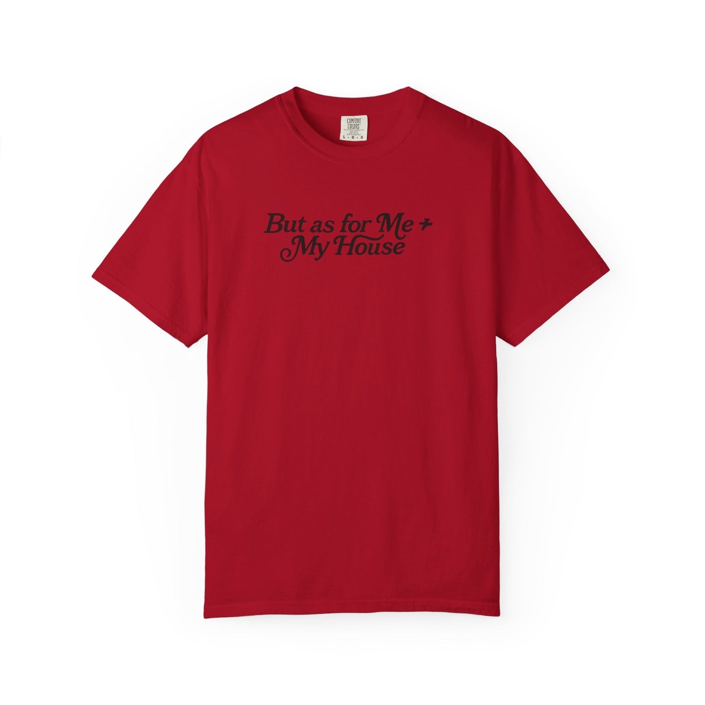 But As For Me and My House tee in red front view